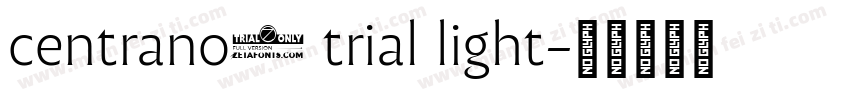 centrano1 trial light字体转换